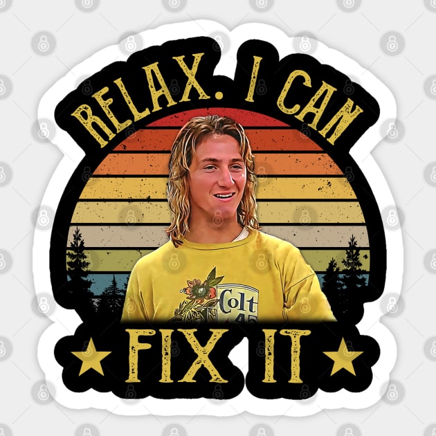 Relax I Can Fix It Sticker by JorgeHigginsDesigns